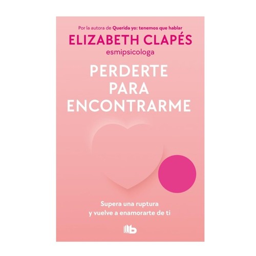 ED. B de BOLSILLO Llibre Perderte para encontrarme