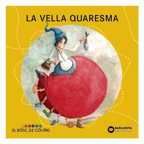 ED. BARCANOVA Llibre La Vella Quaresma