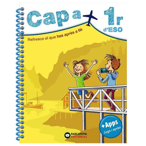 ED. BARCANOVA Cap a 1r d'ESO: Resfresca el que has après a 6è