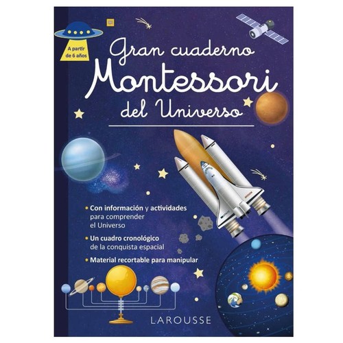 ED. LAROUSSE Gran cuaderno Montessori del Universo