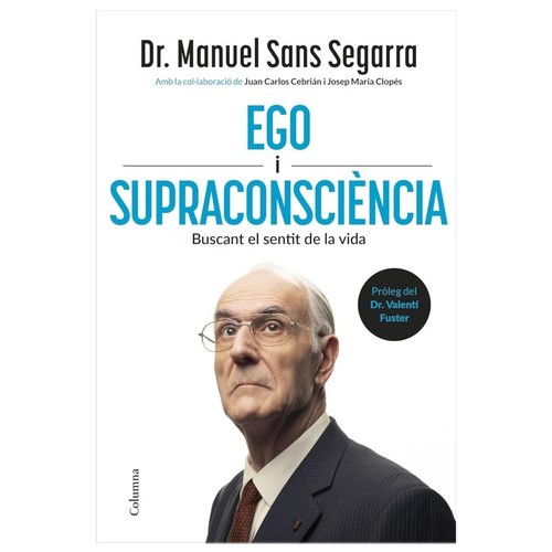 ED. COLUMNA CAT Llibre Ego i Supraconsciència: Buscant el sentit de la vida