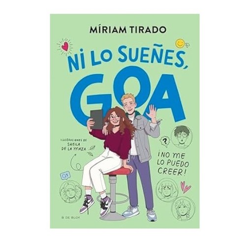 ED. B DE BLOK Llibre Me llamo Goa 5. Ni lo sueñes Goa!