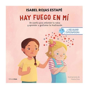 Imagen de ED. TIMUN MAS Llibre La neurona exploradora. Hay fuego en mí