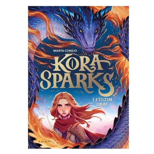 ED. B DE BLOK Llibre Kora Sparks 1 - I l'últim drac