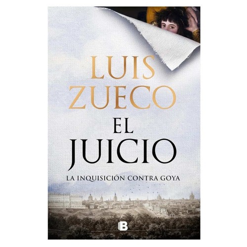 ED. B Llibre El juicio: La Inquisición contra Goya