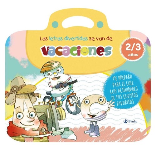 ED. BRUÑO Las letras divertidas se van de vacaciones. 2-3 años