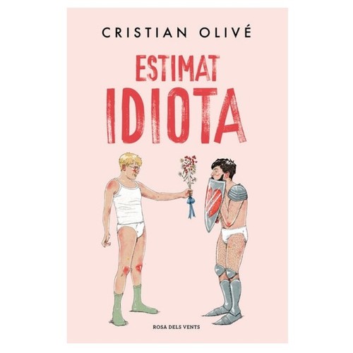 ED. ROSA DELS VENTS Llibre Estimat idiota