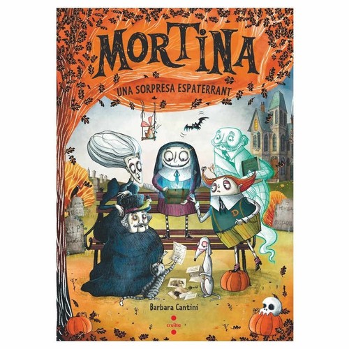 ED. CRUÏLLA Llibre Mortina 5. Una sorpresa espaterrant