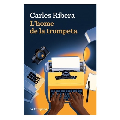 ED. LA CAMPANA Llibre L'home de la trompeta