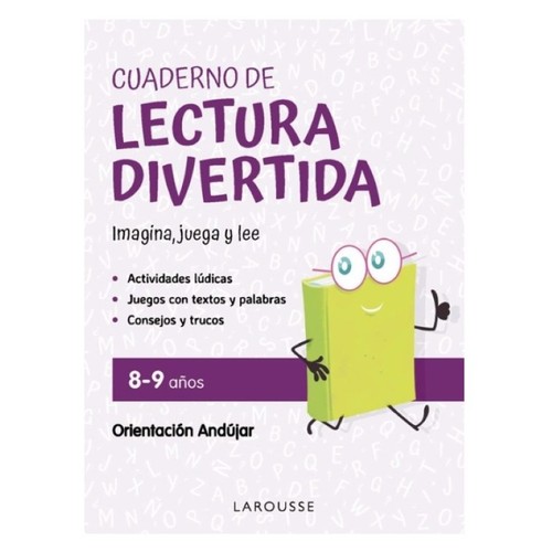 ED. LAROUSSE Cuaderno de Lectura divertida 8-9 años