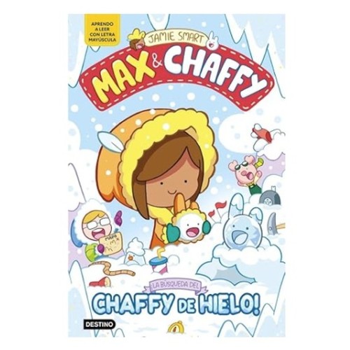 ED. DESTINO Llibre Max & Chaffy. La búsqueda del chaffy de hielo