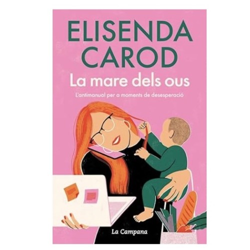 ED. LA CAMPANA Llibre La mare dels ous