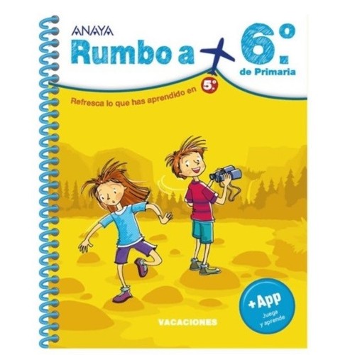 ED. ANAYA Rumbo a... 6º