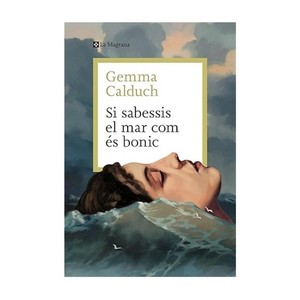 Imagen de ED. LA MAGRANA Llibre Si sabessis el mar com és de bonic