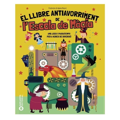 ED. BARCANOVA Llibre El Llibre Antiavorriment de l'Escola de Màgia