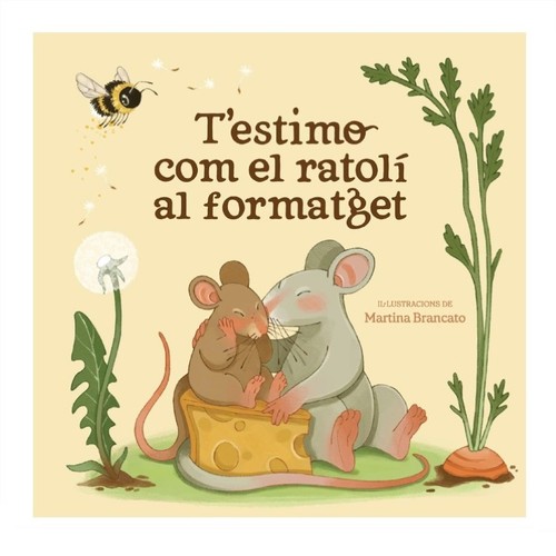 ED. BEASCOA Llibre T'estimo com el ratolí al formatget