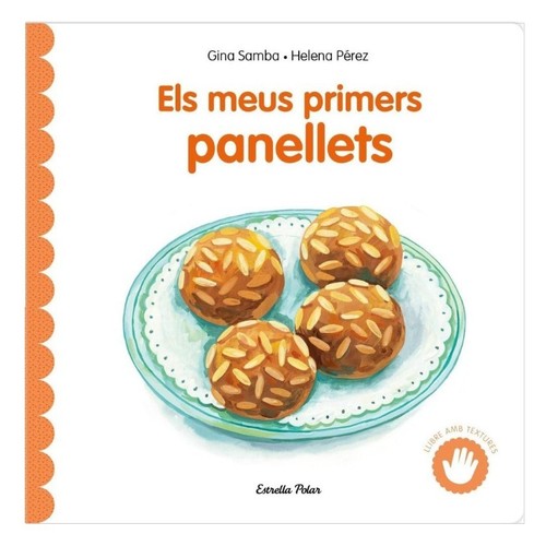 ED. ESTRELLA POLAR Llibre Els meus primers panellets amb textures