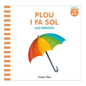 Imagen de ED. ESTRELLA POLAR Llibre Plou i fa sol