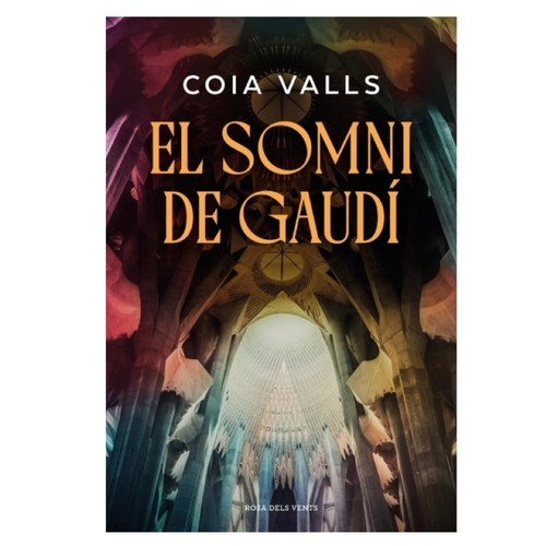 ED. ROSA DELS VENTS Llibre El somni de Gaudí