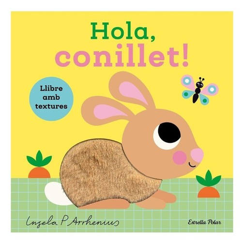 ED. ESTRELLA POLAR Llibre Hola, conillet!