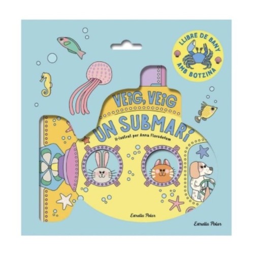 ED. TIMUN MAS Llibre de bany Veo, veo. ¡Un submarino!
