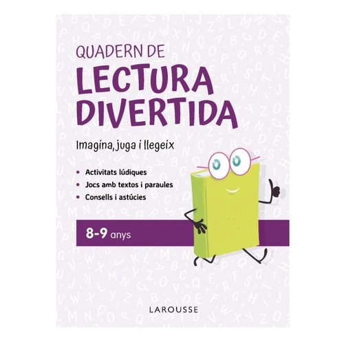 ED. LAROUSSE Quadern de lectura divertida 8-9 anys