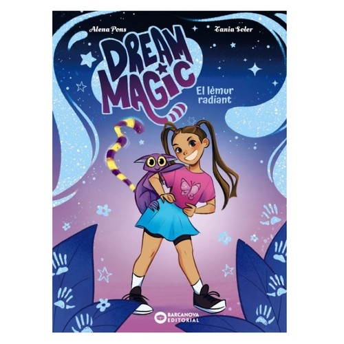 ED. BARCANOVA Llibre Dream Magic. El lèmur radiant: 1