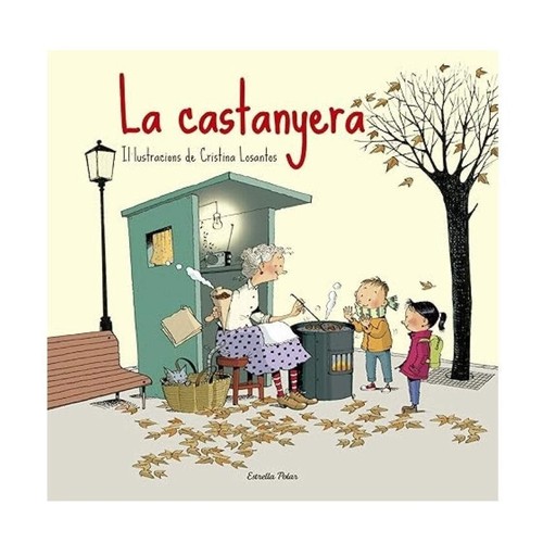 ED. ESTRELLA POLAR Llibre La castanyera