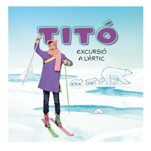 ED. ESTRELLA POLAR Llibre Titó. Excursió a l'Àrtic