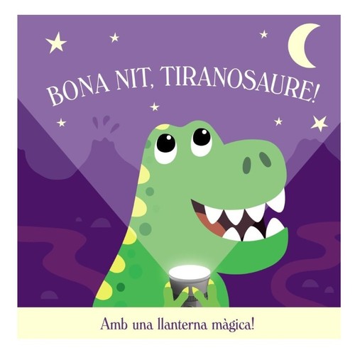 ED. BRÚIXOLA Llibre Bona nit, Tiranosaure!