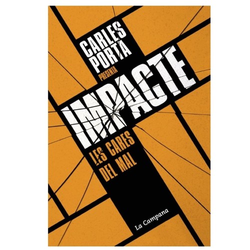 ED. LA CAMPANA Llibre Impacte: Les cares del mal