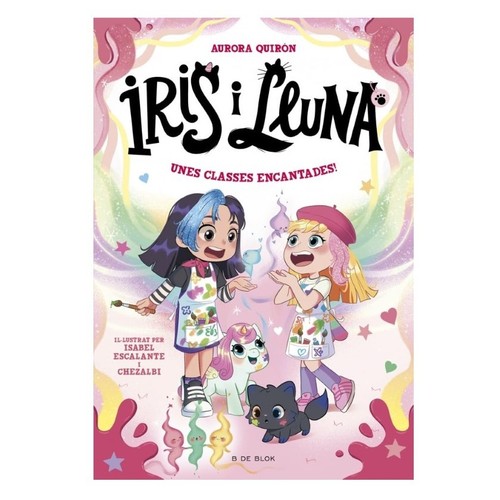 ED. B DE BLOK Llibre Iris i Lluna: cuidadores d'animalets màgics 7