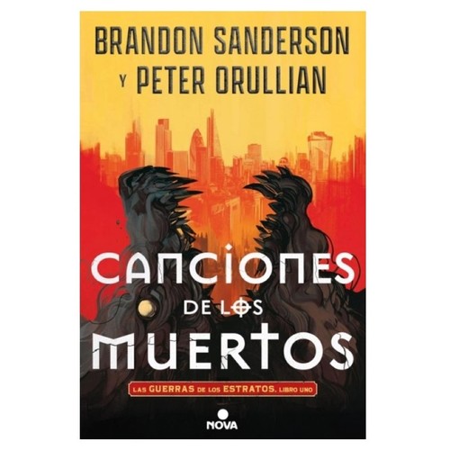 ED. NOVA Canciones de los muertos (Las Guerras de los Estratos 1)