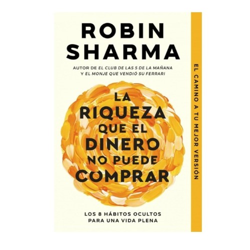 ED. DEBOLSILLO Llibre La riqueza que el dinero no puede comprar