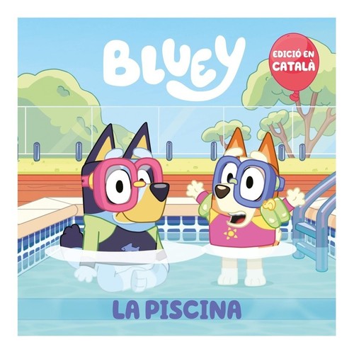 ED. BEASCOA Llibre Bluey. La piscina