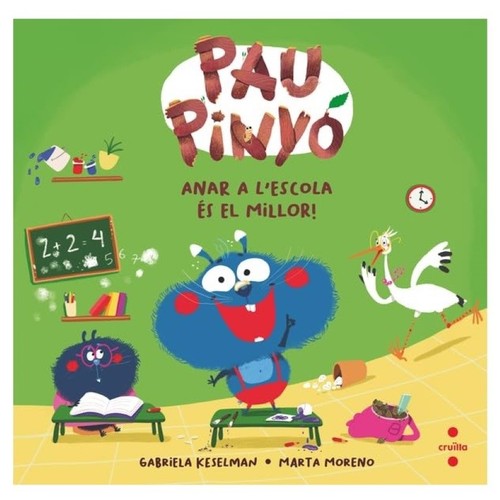 ED. CRUÏLLA Pau Pinyó 7. Anar a l'escola és el millor