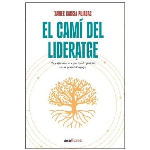 ED. ARA LLIBRES Llibre El camí del lideratge