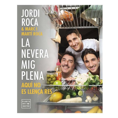 ED. PLANETA Llibre La nevera mig plena. Aquí no es llença res