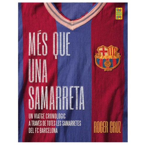 ED. BARÇA BOOKS Llibre Més que una samarreta