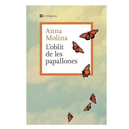 ED. LA MAGRANA Llibre L'oblit de les papallones