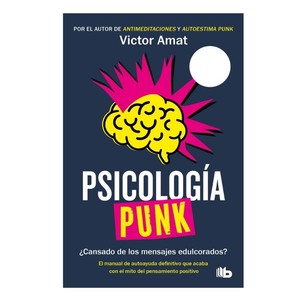 Imagen de ED. B de BOLSILLO Llibre Psicología punk:¿Cansado de los mensajes edulcorados?