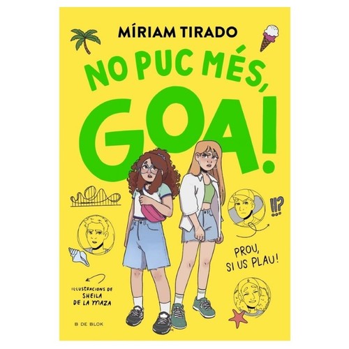 ED. B DE BLOK Llibre Em dic Goa 11 - No puc més, Goa: Prou, si us plau!