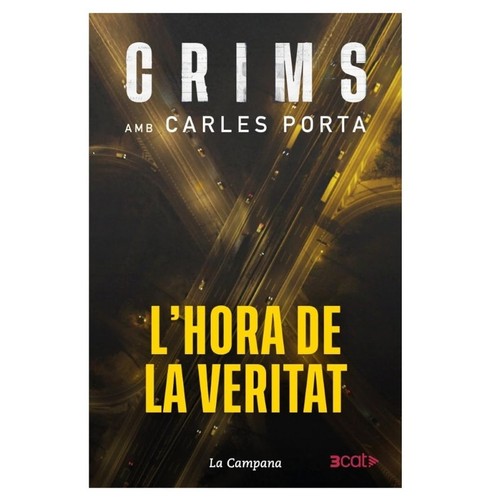 ED. LA CAMPANA Llibre Crims 4 - L'hora de la veritat