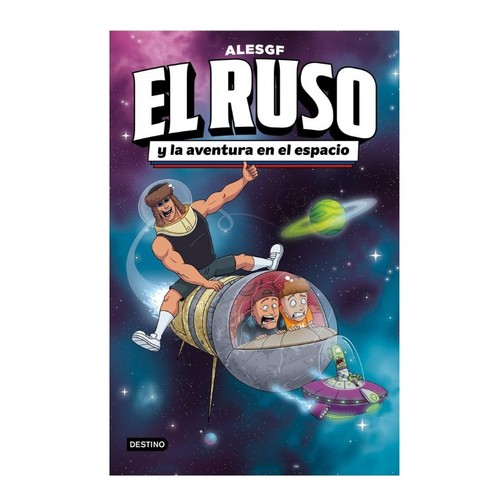 ED. DESTINO Llibre El Ruso 2. El Ruso y la aventura en el espacio