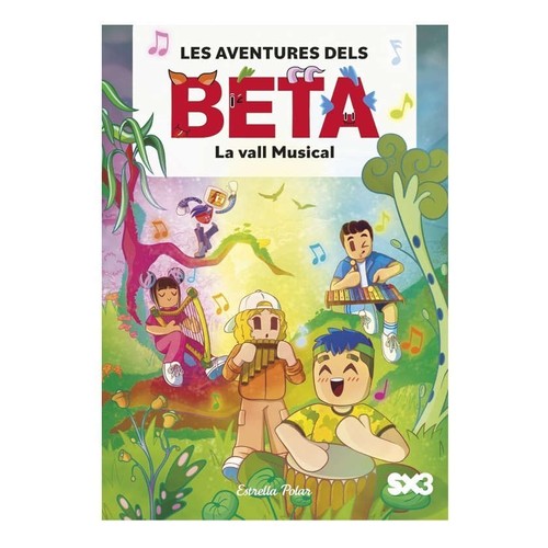ED. ESTRELLA POLAR Llibre Les aventures dels Beta 3