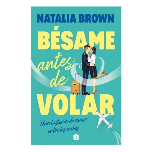 ED. ALFAGUARA Llibre Bésame antes de volar