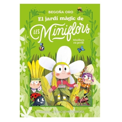 ED. BEASCOA Llibre El jardí màgic de les Miniflors. Flors en perill!