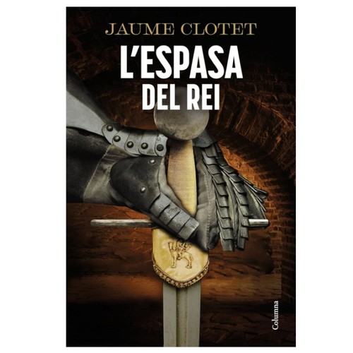 ED. COLUMNA CAT Llibre L'espasa del rei