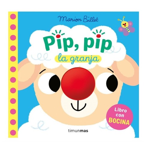 ED. TIMUN MAS Llibre Pip, pip. La granja