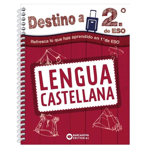 ED. BARCANOVA Llibre Destino a 2º de ESO. Lengua castellana